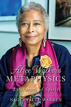 portada Alice Walker'S Metaphysics: Literature of Spirit (en Inglés)