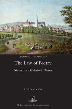 portada The Law of Poetry: Studies in Hölderlin's Poetics (en Inglés)
