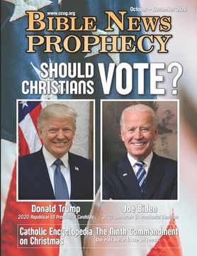 portada Bible News Prophecy October - December 2020: Should Christians Vote? (en Inglés)