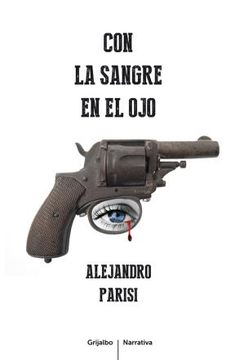 portada Con la sangre en el ojo (in Spanish)