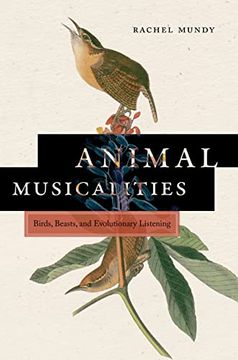 portada Animal Musicalities: Birds, Beasts, and Evolutionary Listening (Music