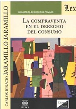 portada La Compraventa en el Derecho del Consumo (in Spanish)