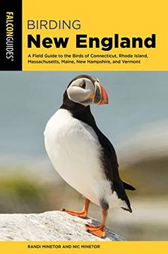 portada Birding new England: A Field Guide to the Birds of Connecticut, Rhode Island, Massachusetts, Maine, new Hampshire, and Vermont (Birding Series) (en Inglés)