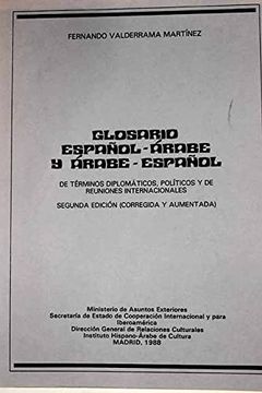 portada Glosario Español-Arabe y Arabe-Español de Terminos Diplomaticos, Politicos y de Reuniones Internacionales (in Spanish)