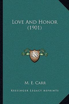 portada love and honor (1901) (en Inglés)