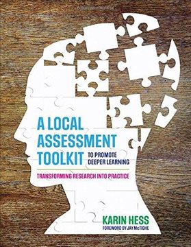 portada A Local Assessment Toolkit To Promote Deeper Learning: Transforming Research Into Practice (en Inglés)