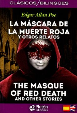 portada La Máscara de la Muerte Roja y otros relatos / The Masque of Red Death and other stories (in Bilingüe)