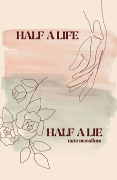 portada Half a Life / Half a Lie: Poetry Collection (Vol. 3) (en Inglés)