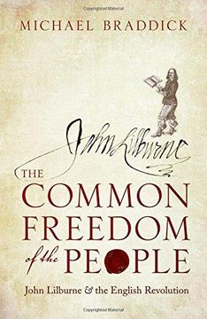 portada The Common Freedom of the People: John Lilburne and the English Revolution (in English)