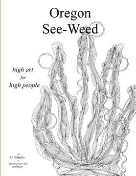portada Oregon See Weed: High Art for High People (in English)