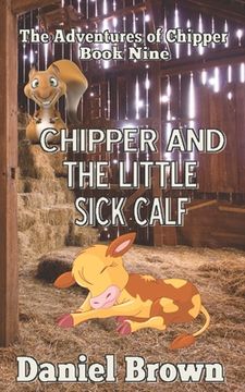 portada Chipper And The Little Sick Calf (en Inglés)