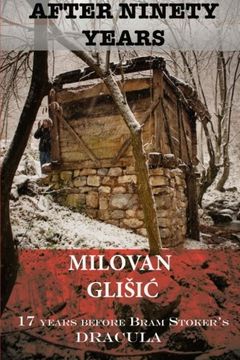 portada After Ninety Years: The Story of Serbian Vampire Sava Savanovic (in English)