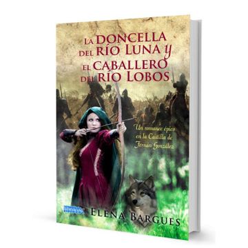 portada La Doncella del rio Luna y el Caballero del rio Lobos (in Spanish)