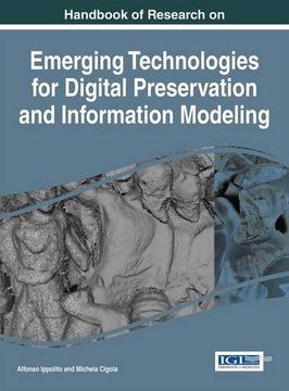 portada Handbook of Research on Emerging Technologies for Digital Preservation and Information Modeling (Advances in Library and Information Science)