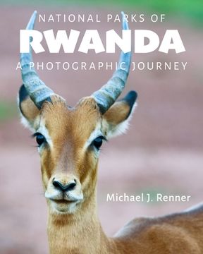 portada National Parks of Rwanda: A Photographic Journey (en Inglés)