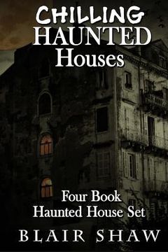 portada Chilling Haunted Houses: 4 Book Box Set (in English)
