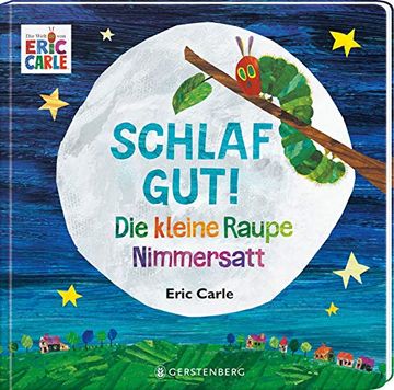 portada Die Kleine Raupe Nimmersatt - Schlaf Gut! (en Alemán)