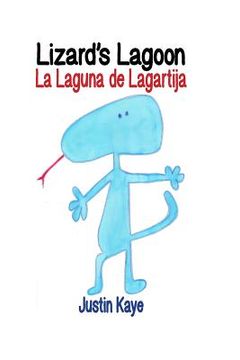 portada Lizard's Lagoon: La Laguna de Lagartija (en Inglés)