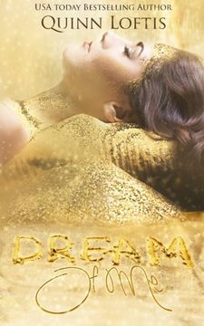 portada Dream of Me: Volume 1 (The Dream Maker Series)
