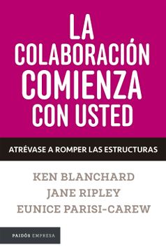portada La Colaboracion Comienza con Usted (in Spanish)