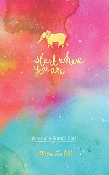portada Start Where you are Week-At-A-Glance Diary 