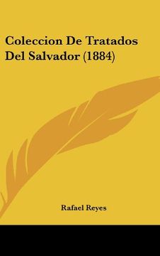 portada Coleccion de Tratados del Salvador (1884)