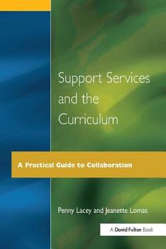 portada Support Services and the Curriculum: A Practical Guide to Collaboration (en Inglés)