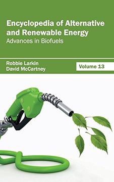 portada Encyclopedia of Alternative and Renewable Energy: Volume 13 (Advances in Biofuels) (en Inglés)