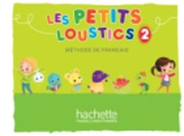 portada Les Petits Loustics 2: Livre de L'élève (en Francés)