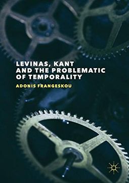 portada Levinas, Kant and the Problematic of Temporality