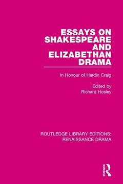 portada Essays on Shakespeare and Elizabethan Drama: In Honour of Hardin Craig