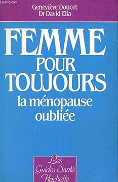 portada Femme Pour Toujours, la Menopause Oubliee
