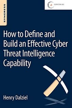 portada How to Define and Build an Effective Cyber Threat Intelligence Capability (en Inglés)