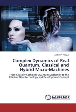 portada Complex Dynamics of Real Quantum, Classical and Hybrid Micro-Machines