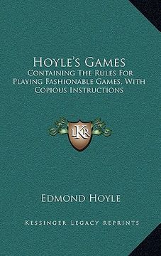 portada hoyle's games: containing the rules for playing fashionable games, with copious instructions