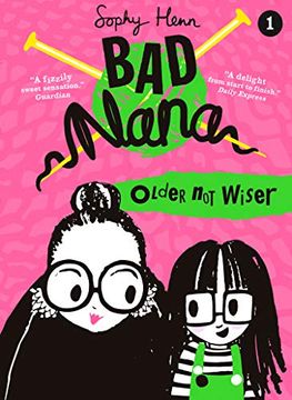portada Older not Wiser: Book 1 (Bad Nana) (en Inglés)