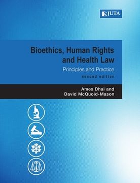 portada Bioethics, Human Rights and Health Law 2e (en Inglés)