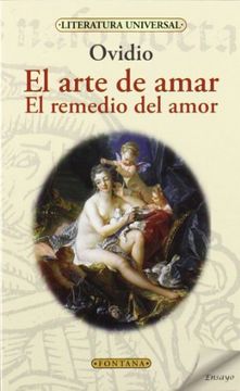 portada El Arte de Amar / el Remedio del Amor (in Spanish)