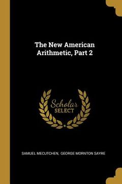 portada The New American Arithmetic, Part 2 (en Inglés)