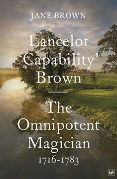 portada Lancelot 'Capability' Brown: The Omnipotent Magician, 1716-1783