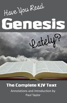 portada Have You Read Genesis Lately?: The Complete KJV Text of Genesis (en Inglés)