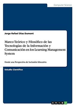 portada Marco Teórico y Filosófico de las Tecnologías de la Información y Comunicación en los Learning Management System