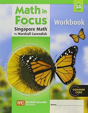 portada Math in Focus: The Singapore Approach Student Workbook, Book 3a (in English)