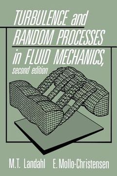 portada Turbulence and Random Processes in Fluid Mechanics (in English)