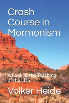 portada Crash Course in Mormonism: A Look at the Teaching of the LDS (in English)