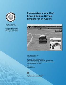 portada Constructing a Low-Cost Ground-Vehicle Driving Simulator at an Airport (en Inglés)