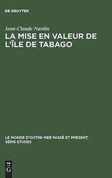 portada La Mise en Valeur de L'île de Tabago (in French)