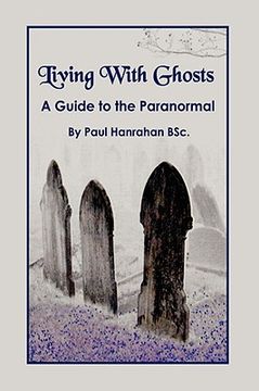 portada living with ghosts: a guide to the paranormal (en Inglés)