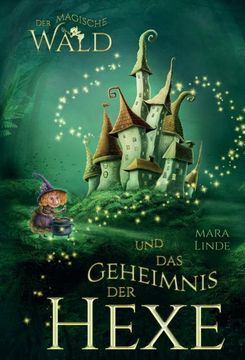 portada Der Magische Wald und das Geheimnis der Hexe (en Alemán)