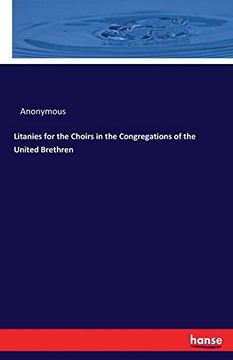 portada Litanies for the Choirs in the Congregations of the United Brethren (en Inglés)